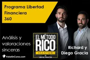 OPINIÓN – PROGRAMA LIBERTAD FINANCIERA 360 DE EL MÉTODO RICO