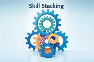 El Arte del Skill Stacking: Cómo Combinar Habilidades para Triunfar en un Mundo Competitivo